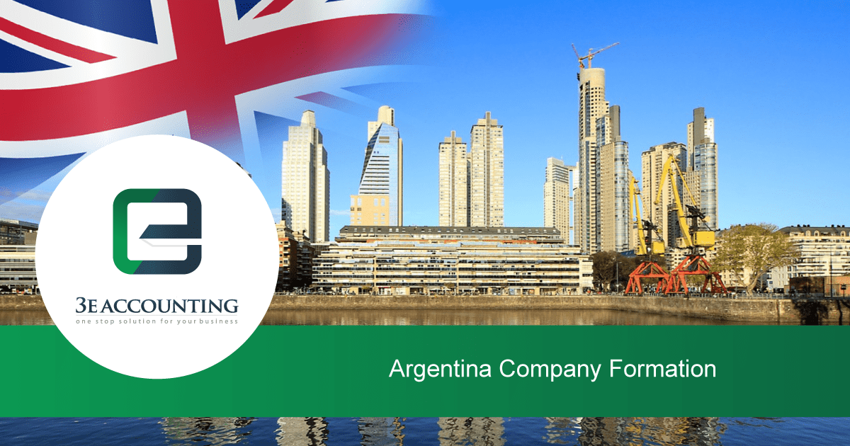 Argentina Company Formation - 3E Accounting United Kingdom