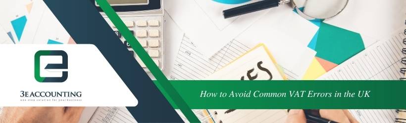 How to Avoid Common VAT Errors in the UK