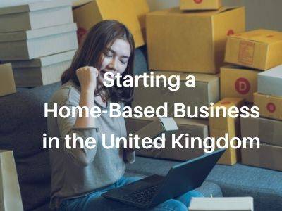 Starting a Home-Based Business in the United Kingdom