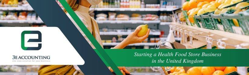 Starting a Health Food Store Business in the United Kingdom