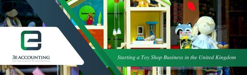 Starting a Toy Shop Business in the United Kingdom