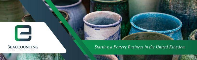 Starting a Pottery Business in the United Kingdom