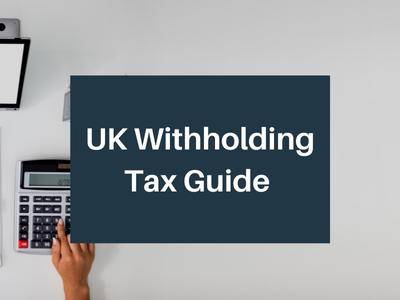 United Kingdom Withholding Tax Guide