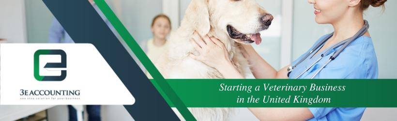 Starting a Veterinary Business in the United Kingdom