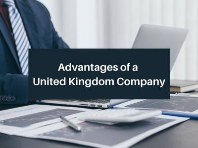 Advantages of a United Kingdom Company