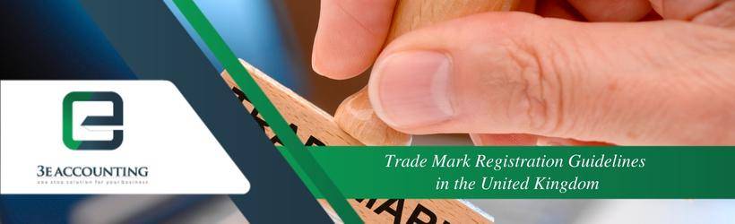 Trade Mark Registration Guidelines in the United Kingdom