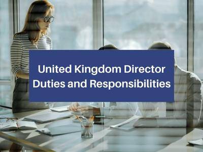 United Kingdom Director Duties and Responsibilities