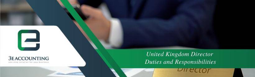 United Kingdom Director Duties and Responsibilities