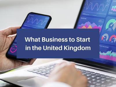 What Business to Start in the United Kingdom