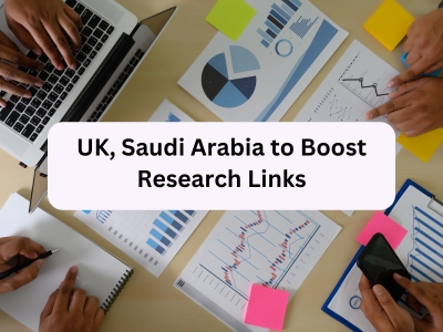 UK, Saudi Arabia to Boost Research Links 